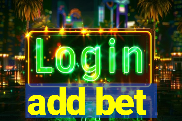 add bet